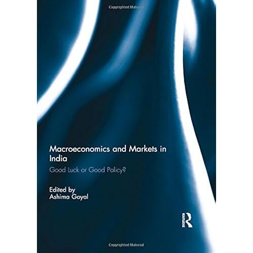Macroeconomics And Markets In India