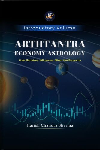 Arthtantra Economy Astrology : How Planetary Influences Affect The Economy Paperback Book By Harish Chandra Sharma