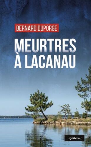 Meurtres À Lacanau