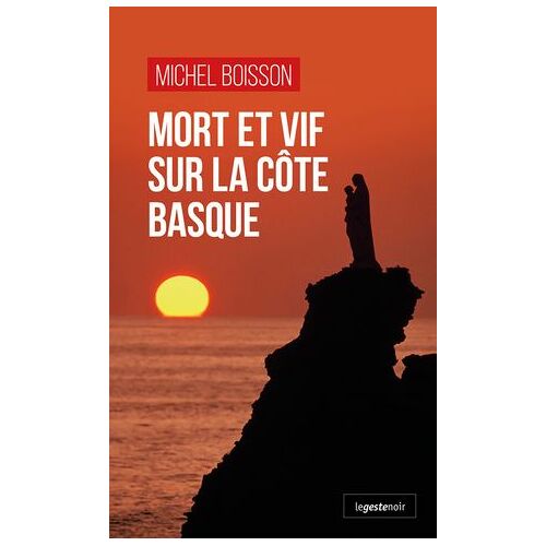 Mort Et Vif Sur La Côte Basque