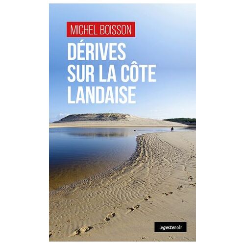 De?Rives Sur La Co?Te Landaise