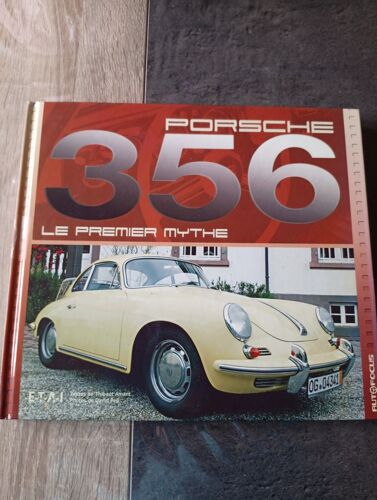 Porsche 356 Le Premier Mythe