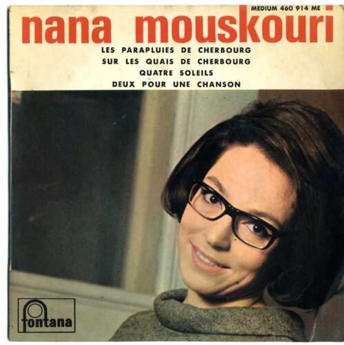 Nana Mouskouri 45 Tours Vinyle : Les Parapluies De Cherbourg - Sur Les Quais De Cherbourg - Quatre Soleils - Deux Pour Une Chanson