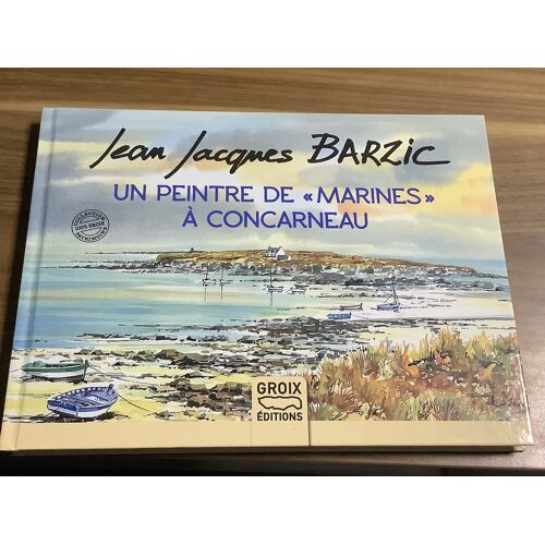 Un Peintre De « Marines » À Concarneau