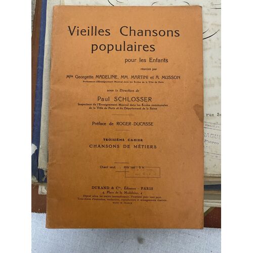 Livret Et Partitions Vieilles Chansons Populaires Pour Les Enfants De Paul Schlosser