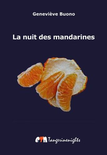 La Nuit Des Mandarines