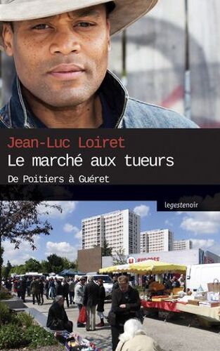 Le Marché Aux Tueurs