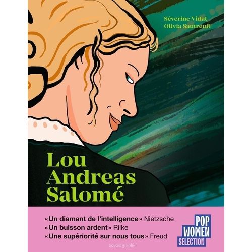 Lou Andreas-Salomé - Si Tu Veux Une Vie, Vole-La !