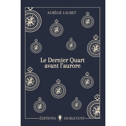 Le Dernier Quart Avant L'aurore