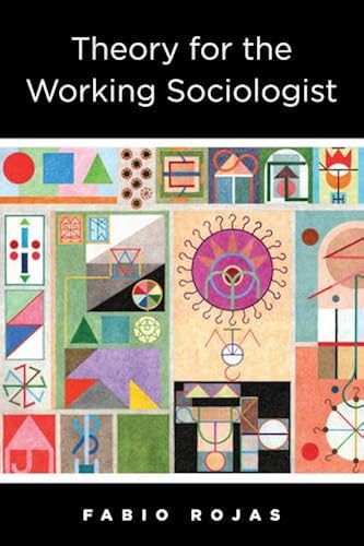 Theory For The Working Sociologist