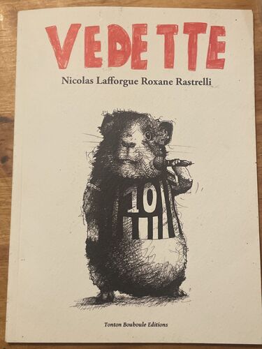 Vedette Livre De Nicolas Lafforgue Et Roxane Rastrelli 