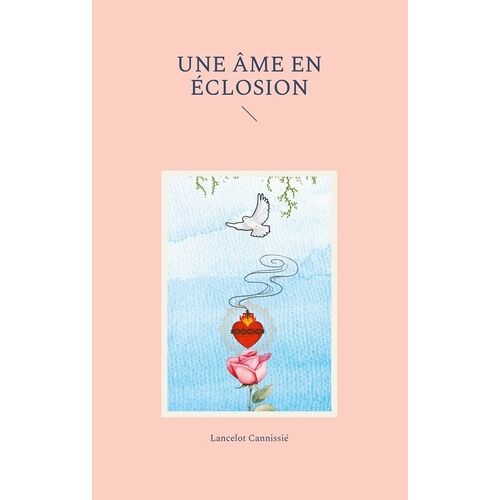 Une Âme En Éclosion