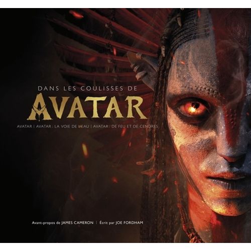 Dans Les Coulisses De Avatar - Avatar - Avatar : La Voie De L'eau - Avatar : De Feu Et De Cendres