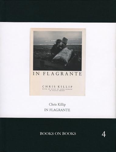 Chris Killip: In Flagrante: Books On Books No. 4