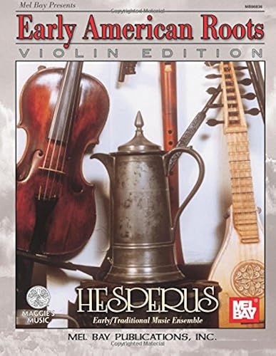 Early American Roots, Violin Edition
