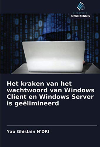 Kraak Windows Client En Windows Server Paswoord In Minder Dan 60 Seconden