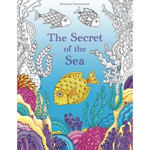The Secret Of The Sea: Search For Hidden Treasure From The Sunken Ship. A Colouring Book For Discovery And Relaxation. Paperback
