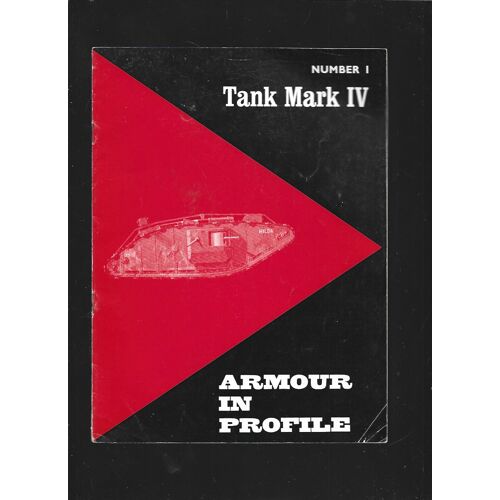 Armour In Profile . Number 1 . Tank Mark Iv
