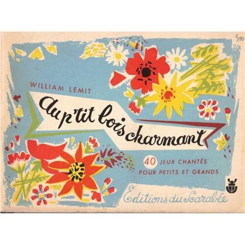 Livret Jeux Chantés "Au P'Tit Bois Charmant"
