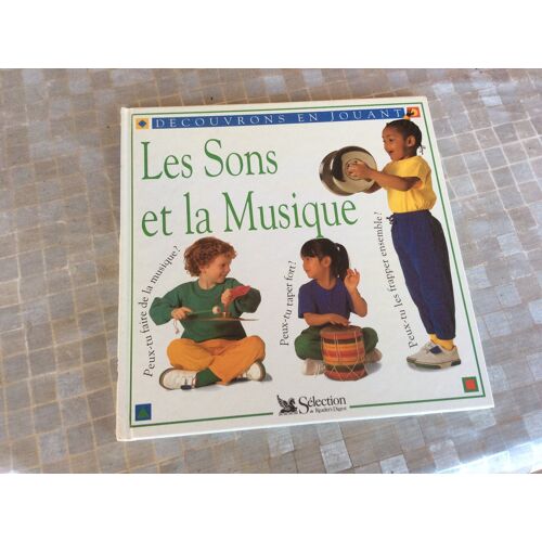 Enfant Jeunesse Activités - Découvrir Les Sons Et La Musique En Jouant - Faire De La Musique Taper Plus Fort Les Frapper Ensemble - Sélection Rider S Digest David E