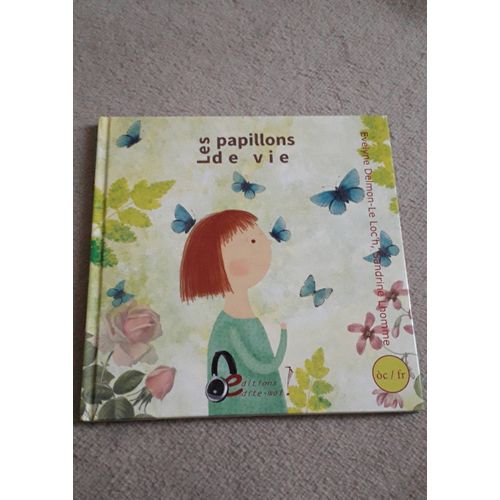 Les Papillons De Vie Evelyne Delmon Avec Cd En Occitan