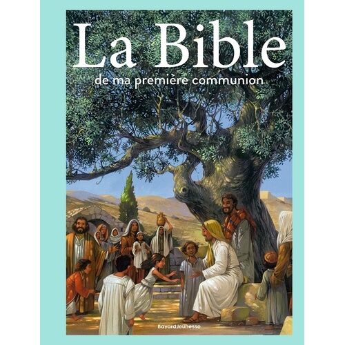 La Bible De Ma Première Communion
