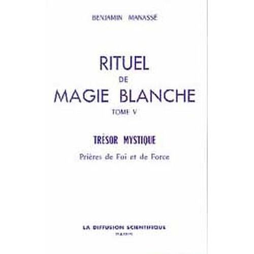 Rituel De Magie Blanche - Tome 5
