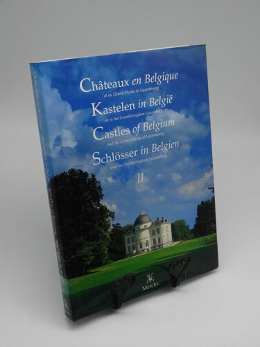 Châteaux En Belgique Et Au Grand-Duche De Luxembourg