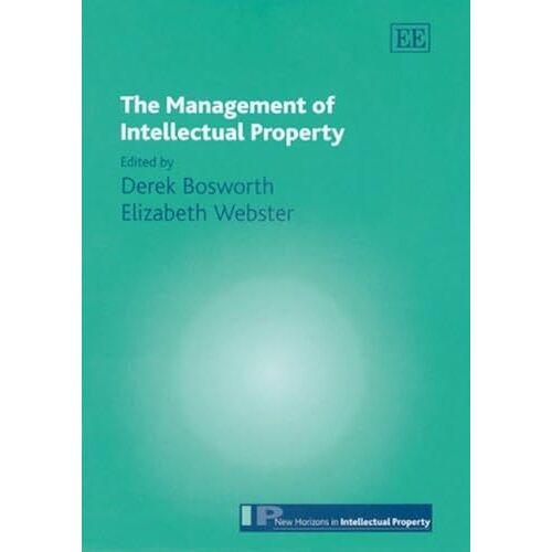 The Management Of Intellectual Property