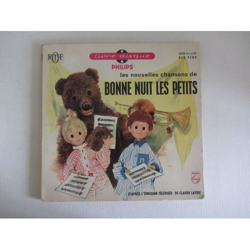 Les Nouvelles Chansons De "Bonne Nuit Les Petits" (Livre-Disque) : Chanson Du Retour - Moi Je Vais Danser - Quadrille - Chanson De L'École - La Trompette - Romance De Nounours - Chanson De La Lune
