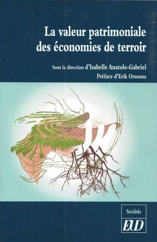 La Valeur Patrimoniale Des Économie De Terroir - Eud - Editions Universitaires De Dijon 2016