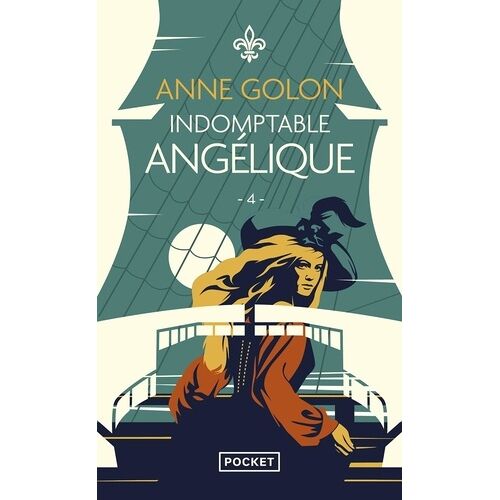 Angélique - Tome 4 - Indomptable Angélique
