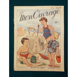 Mon Ouvrage Revue Ancienne N° 46 De Juillet 1952 Chateau De Sable