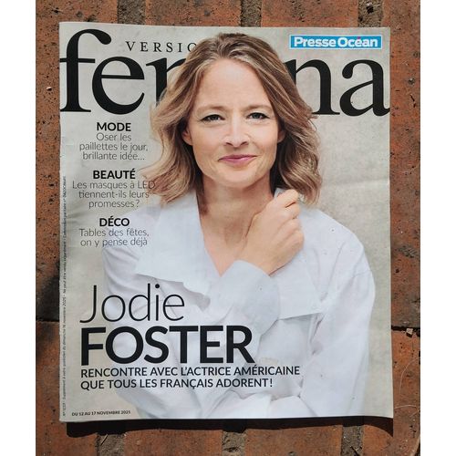 Femina 1233 : Jodie Foster Rencontre Avec L'Actrice Américaine Que Tous Les Français Adorent !