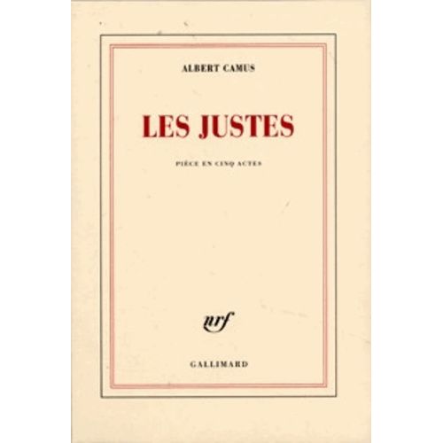 Les Justes - Pièce En Cinq Actes