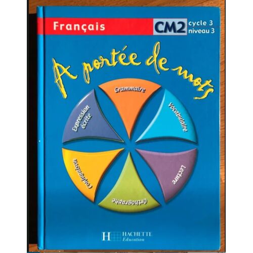 A Portée De Mots - Français Cm2 - Livre Élève
