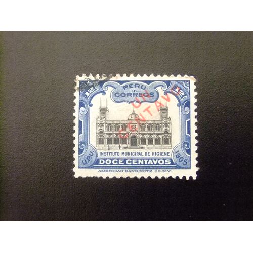 109 Perú 1907 / Instituto Municipal De Higiene Sobrecargado / Yvert 131 Fu