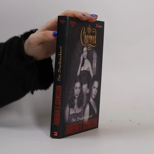 Charmed, Zauberhafte Schwestern, Bd. 17: Das Drachenschwert