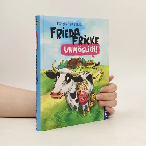 Frieda Fricke - Unmöglich!