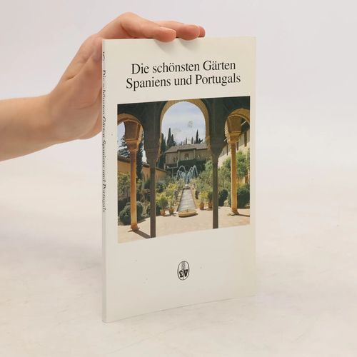 Die Schonsten Garten Spaniens Und Portugals | Klaus W. Ruminski