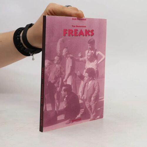 Tod Brownings Freaks