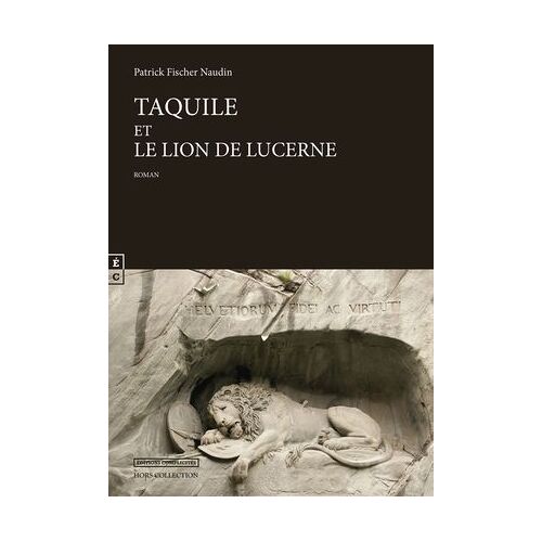 Taquile Et Le Lion De Lucerne