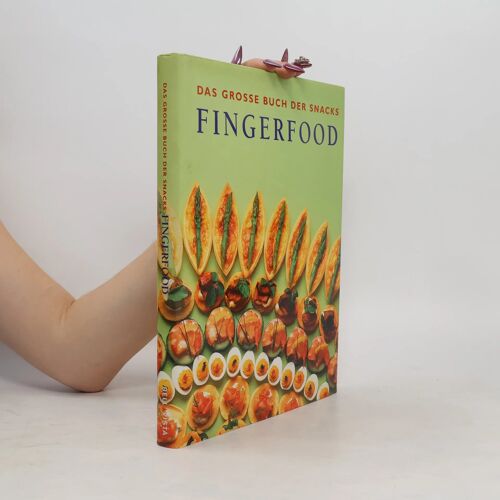 Das Grosse Buch Des Snacks - Fingerfood