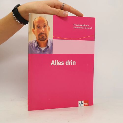 Alles Drin - Praxishandbuch Grundstufe Deutsch