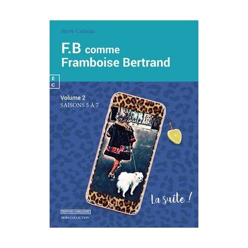 F.B Comme Framboise Bertrand