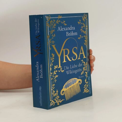 Yrsa. Die Liebe Der Wikingerin