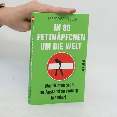 In 80 Fettnäpfchen Um Die Welt