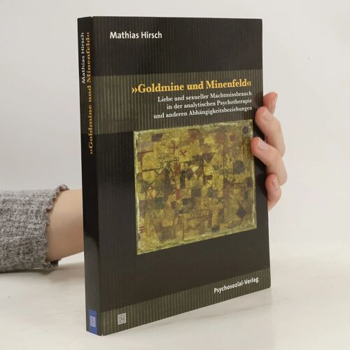 »Goldmine Und Minenfeld«