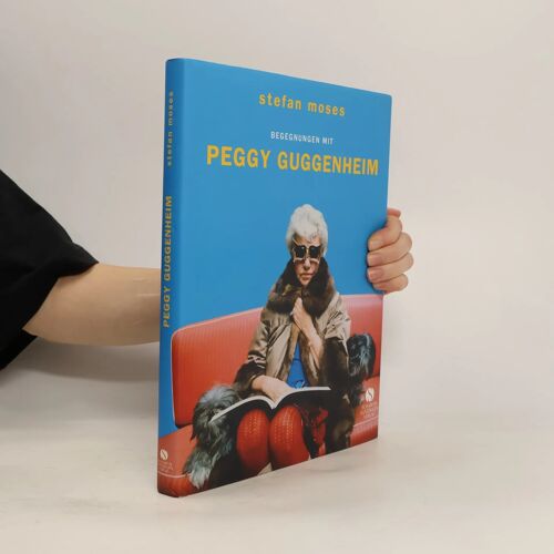 Begegnungen Mit Peggy Guggenheim