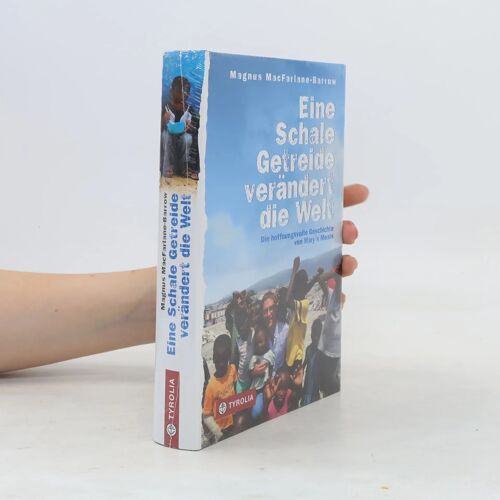 Eine Schale Getreide Verändert Die Welt